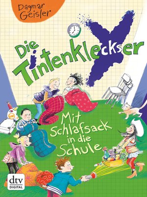 cover image of Die Tintenkleckser 1--Mit Schlafsack in die Schule